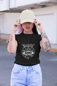 "This is the End of Everything" Exclusive Unisex Tee - Revival Retro Designs